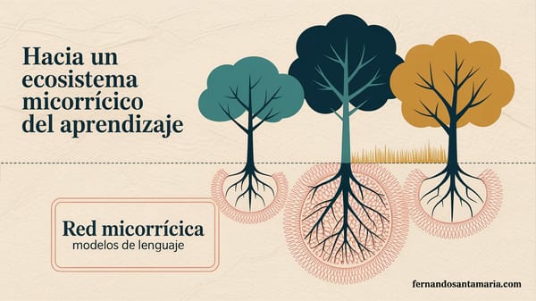 Hacia un ecosistema micorrícico del aprendizaje en la era de los modelos de lenguaje